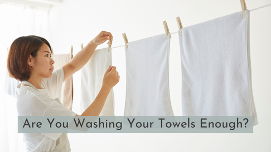 Are You Washing Your Towels Enough?